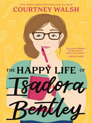 cover image of The Happy Life of Isadora Bentley